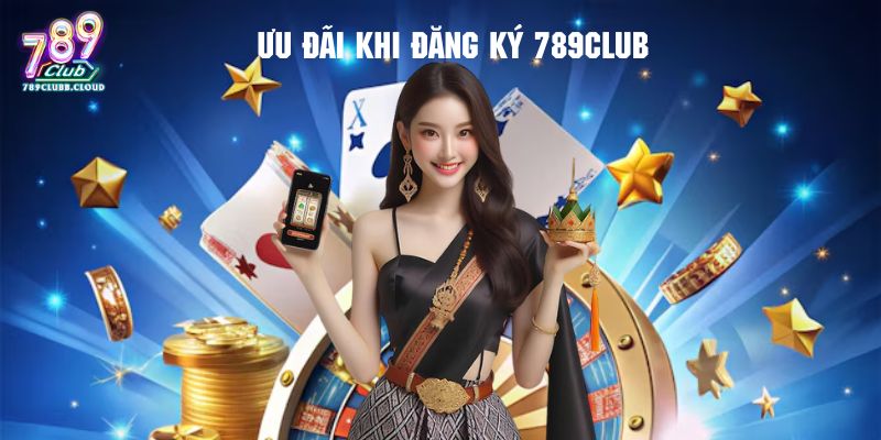 Những khuyến mãi hậu hĩnh khi đăng ký 789CLUB thành công Những khuyến mãi hậu hĩnh khi đăng ký 789CLUB thành công
