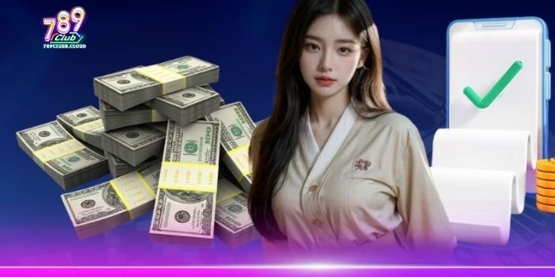 Khám phá nhanh từng công đoạn rút tiền 789CLUB